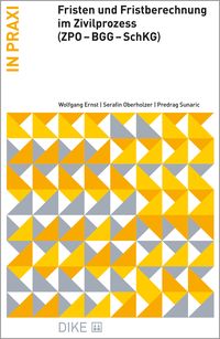 Produktbild: Fristen und Fristberechnung im Zivilprozess (ZPO - BGG - SchKG)