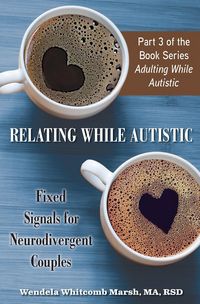 Produktbild: Relating While Autistic