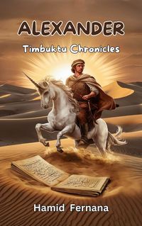 Produktbild: Alexander: The Timbuktu Chronicles (Historical Manuscripts)