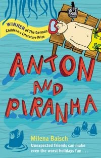 Produktbild: Baisch, M: Anton and Piranha