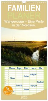 Produktbild: Familienplaner 2026 - Wangerooge &ndash; Eine Perle in der Nordsee. mit 5 Spalten (Wandkalender, 21 x 45 cm) CALVENDO