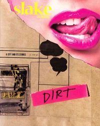 Produktbild: Slake: Los Angeles, a City and Its Stories, No. 4: Dirt