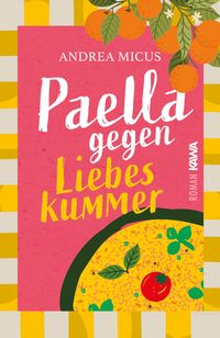 Produktbild: Paella gegen Liebeskummer