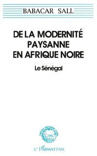 Produktbild: De la modernit&eacute; paysanne en Afrique noire