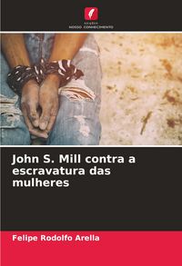 Produktbild: John S. Mill contra a escravatura das mulheres