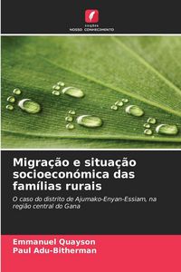 Produktbild: Migra&ccedil;&atilde;o e situa&ccedil;&atilde;o socioecon&oacute;mica das fam&iacute;lias rurais
