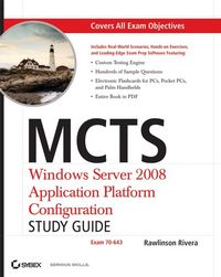 Produktbild: McTs: Windows Server 2008 Applications Infrastructure Configuration Study Guide (Exam 70-643, with CD)
