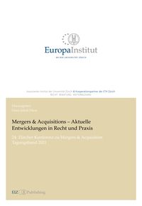 Produktbild: Mergers & Acquisitions - Aktuelle Entwicklungen in Recht und Praxis