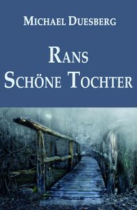 Produktbild: Rans Sch&ouml;ne Tochter
