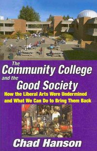 Produktbild: Hanson, C: The Community College and the Good Society