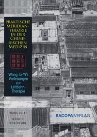 Produktbild: Praktische Meridiantheorie in der Chinesischen Medizin
