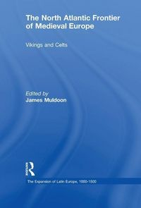 Produktbild: The North Atlantic Frontier of Medieval Europe