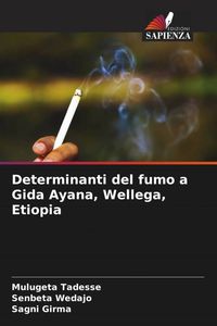 Produktbild: Determinanti del fumo a Gida Ayana, Wellega, Etiopia