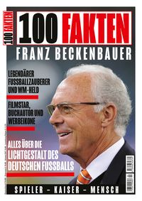 Produktbild: 100 Fakten: Franz Beckenbauer