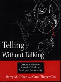Produktbild: Telling Without Talking: Art as a Window Into the World of Multiple Personality