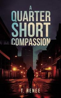 Produktbild: A Quarter Short Compassion