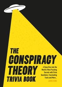 Produktbild: The Conspiracy Theory Trivia Book