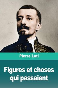 Produktbild: Figures et choses qui passaient