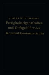 Produktbild: Festigkeitseigenschaften und Gef&uuml;gebilder der Konstruktionsmaterialien