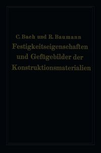Produktbild: Festigkeitseigenschaften und Gef&uuml;gebilder der Konstruktionsmaterialien