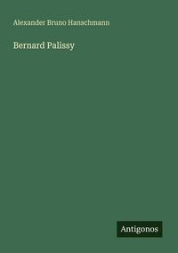 Produktbild: Bernard Palissy