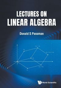 Bild vom Artikel Lectures on Linear Algebra vom Autor Donald S. Passman