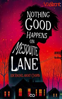 Produktbild: Nothing Good Happens on Mesquite Lane