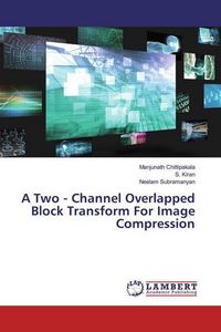 Produktbild: Chittipakala, M: Two - Channel Overlapped Block Transform Fo