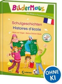 Produktbild: Bildermaus - Mit Bildern Franz&ouml;sisch lernen - Schulgeschichten - Histoires d'&eacute;cole