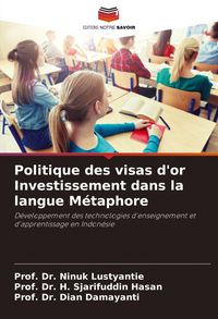 Produktbild: Politique des visas d'or Investissement dans la langue M&eacute;taphore