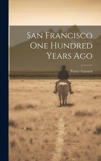 Produktbild: San Francisco one Hundred Years Ago