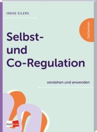 Produktbild: Selbst- und Co-Regulation verstehen und anwenden