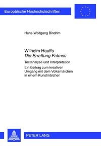Produktbild: Wilhelm Hauffs &laquo;Die Errettung Fatmes&raquo;