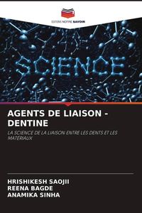 Produktbild: Agents De Liaison -Dentine