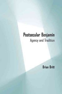 Produktbild: Britt, B: Postsecular Benjamin