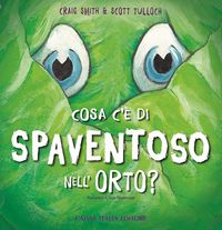 Produktbild: Cosa c'&egrave; di spaventoso nell'orto?