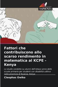 Produktbild: Fattori che contribuiscono allo scarso rendimento in matematica al KCPE - Kenya