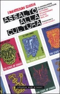 Produktbild: Assalto alla cultura. Le avanguardie artistico-politiche: lettrismo, situazionismo, fluxus, mail art