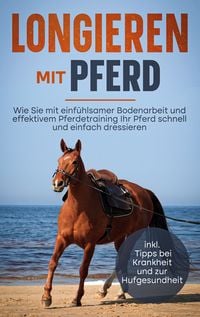 Produktbild: Longieren mit Pferd