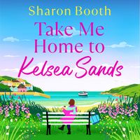 Produktbild: Take Me Home to Kelsea Sands