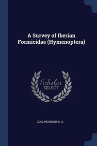Produktbild: A Survey of Iberian Formicidae (Hymenoptera)