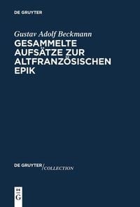 Produktbild: Gesammelte Aufs&auml;tze zur altfranz&ouml;sischen Epik