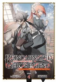 Produktbild: Reincarnated Into a Game as the Hero's Friend: Running the Kingdom Behind the Scenes (Light Novel) Vol. 4