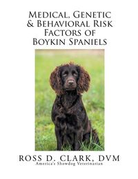 Produktbild: Medical, Genetic & Behavioral Risk Factors of Boykin Spaniels