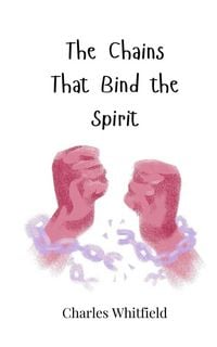 Produktbild: The Chains That Bind the Spirit