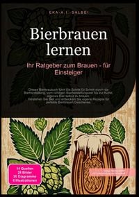 Produktbild: Bierbrauen lernen: Ihr Ratgeber zum Brauen - f&uuml;r Einsteiger