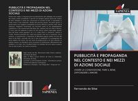 Produktbild: PUBBLICIT&Agrave; E PROPAGANDA NEL CONTESTO E NEI MEZZI DI AZIONE SOCIALE