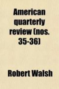 Produktbild: American Quarterly Review (35-36)