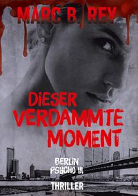 Produktbild: Dieser verdammte Moment