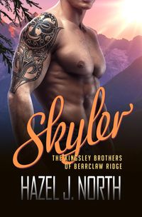 Produktbild: Skyler (The Kingsley Brothers of Bearclaw Ridge, #4)